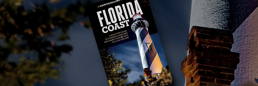 Haunts & Hollows: Florida Coast, a road trip travel guide by Liam Ashe